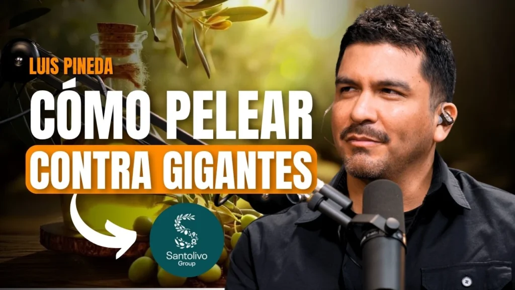 El aceite no miente: lo que Luis Pineda Santolivo enseña sobre calidad, confianza y crecer sin empezar de cero